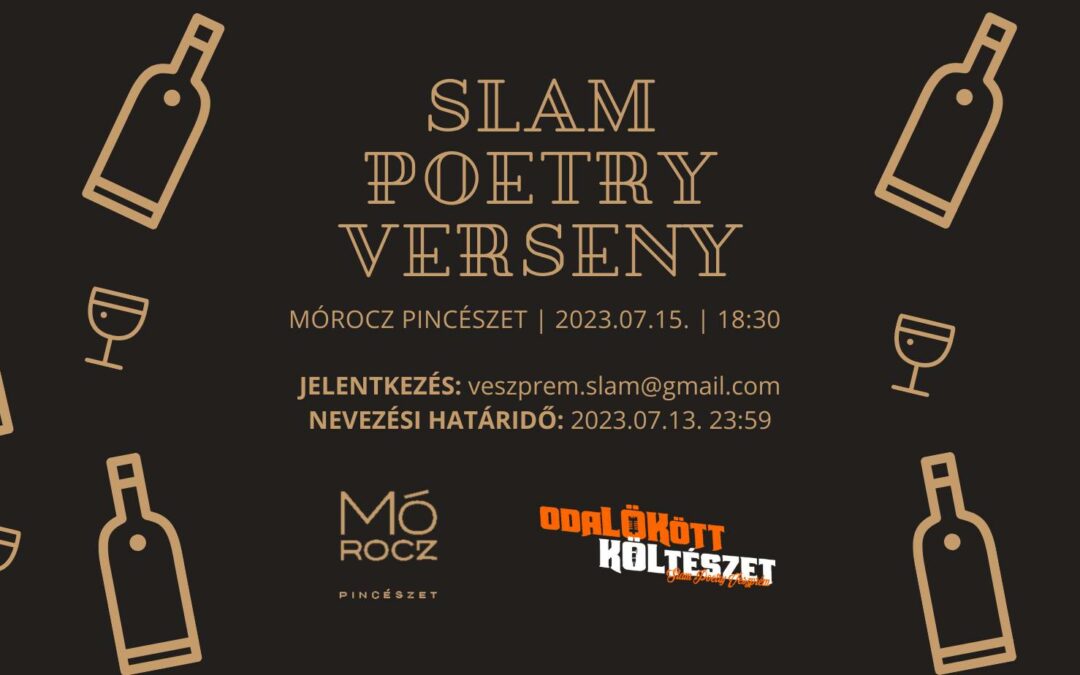 Mórocz Pincészet Slam Verseny 2023 – Pécsely